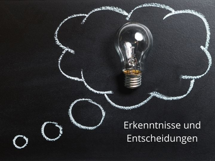 Entscheidungen Erkenntnisse